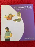 Mammamotion : Tr&auml;ning under och efter graviditeten