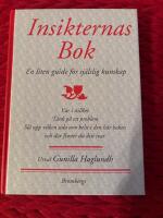 Insikternas bok : en liten guide f&ouml;r sj&auml;lslig kunskap