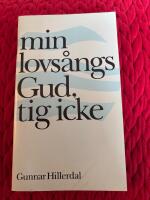 Min lovs&aring;ngs Gud, tig icke