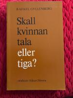 Skall kvinnan tala eller tiga?