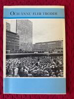 Och &auml;nnu fler trodde