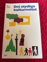 Det otydliga kulturm&ouml;tet : om invandrare och svenskar p&aring; ett daghem