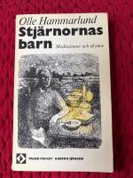 Stj&auml;rnornas barn : meditationer och okynne