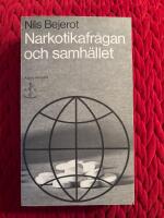 Narkotikafr&aring;gan och samh&auml;llet 