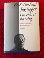Jag ligger i m&ouml;rkret hos dig : dikter