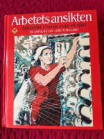 Arbetets ansikten : arbetardikt i Sverige under ett sekel : en antologi
