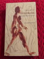 Melankolin : [dagb&ouml;cker och resor]