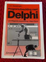 Programutveckling med Delphi : grundl&auml;ggande programmering i Object Pascal