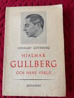 Hjalmar Gullberg och hans v&auml;rd
