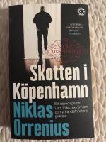 Skotten i K&ouml;penhamn : ett reportage om Lars Vilks, extremism och yttrandefrihetens gr&auml;nser