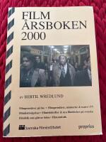 Film&aring;rsboken 2000 : samtliga filmer, som premi&auml;rvisades p&aring; biograf och i TV