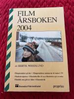 Film&aring;rsboken 2004 : samtliga filmer som premi&auml;rvisades p&aring; biograf och i TV