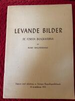 Levande bilder - De f&ouml;rsta biograferna