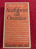 Analfabeter till &Ouml;vers&aring;tar : k&aring;serier om ord