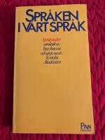 Spr&aring;ken i v&aring;rt spr&aring;k : spr&aring;kstudier