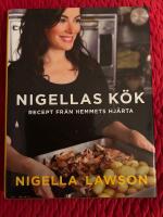 Nigellas k&ouml;k : recept fr&aring;n hemmets hj&auml;rta