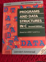 Programs and data structures in C - based on ANSI C and C++