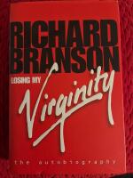 Losing my virginity : the autobiography