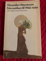 K&ouml;nsroller i litteraturen fr&aring;n antiken till 1960-talet