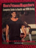 Men&rsquo;s Fitness Magazine&rsquo;s - a conplete guide to Health and Well-Being