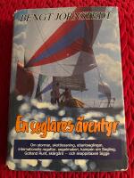 En seglares &auml;ventyr : [om stormar, skottlossning, atlantseglingar, internationella regattor, segelmakeri, kampen om Segling, Gotland runt, sk&auml;rg&aring;rd - och skeppstaxen Sigge]