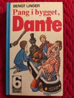 Pang i bygget, Dante