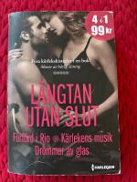 L&auml;ngtan utan slut ; F&ouml;rf&ouml;rd i Rio ; K&auml;rlekens musik ; Dr&ouml;mmar av glas