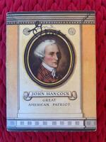 John Hancock - Great American Patriot