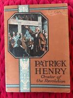 Patrick Henry - Orator of the Revolution 