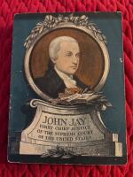 John Jay - First Chief Justice of the Supreme Court