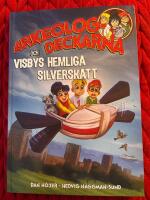 Arkeologdeckarna och Visbys hemliga silverskatt