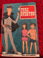 Privatdetektiv Ture Sventon p&aring; nya &auml;ventyr - en samlingsvolym