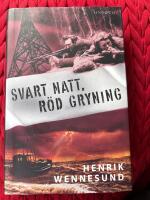 Svart natt, r&ouml;d gryning