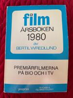 Film&aring;rsboken : Samtliga filmer som premi&auml;rvisades p&aring; biograf och tv ... 1980. Samtliga filmer som premi&auml;rvisades p&aring; biograf och i TV 1980
