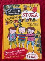 LasseMajas stora sommarlovsbok. Deckart&auml;vling i skolan & Var &auml;r Sylvester?