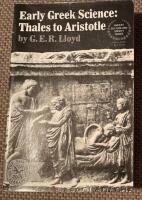 Early Greek science : Thales to Aristotle