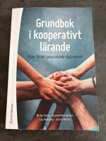 Grundbok i kooperativt l&auml;rande : v&auml;gen till det samarbetande klassrummet