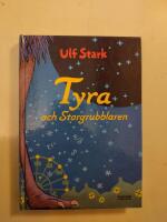 Tyra och Storgrubblaren
