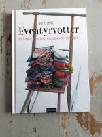 Eventyrvotter : [vottem&oslash;nstre med inspirasjon fra eventyrene v&aring;re]