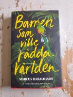 Barnen som ville r&auml;dda v&auml;rlden : en reportagebok om milj&ouml;engagemang