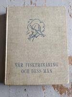 V&Aring;R FISKN&Auml;RING OCH DESS M&Auml;N