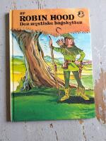 Ur Robin Hood : den mystiske b&aring;gskytten