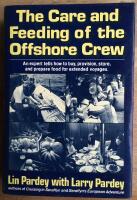 The Care and Feeding of the Offshore Crew