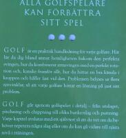 Golf : Grunderna, specialslagen, l&ouml;sningarna