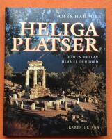 Heliga platser : m&ouml;ten mellan himmel och jord