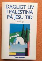 Dagligt liv i Palestina p&aring; Jesu tid