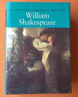 The Complete Illustrated Works of William Shakespeare