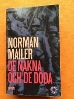 De nakna och de d&ouml;da : [roman]