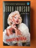 Att &auml;lska som en porrstj&auml;rna - en sedel&auml;rande ber&auml;ttelse