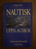 Nautisk uppslagsbok : facktermer f&ouml;r b&aring;tfolk